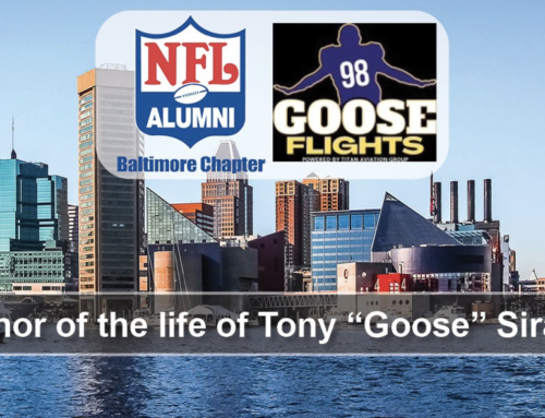 Continuing The Legacy of Tony “Goose” Siragusa Through Supporting Goose Flights